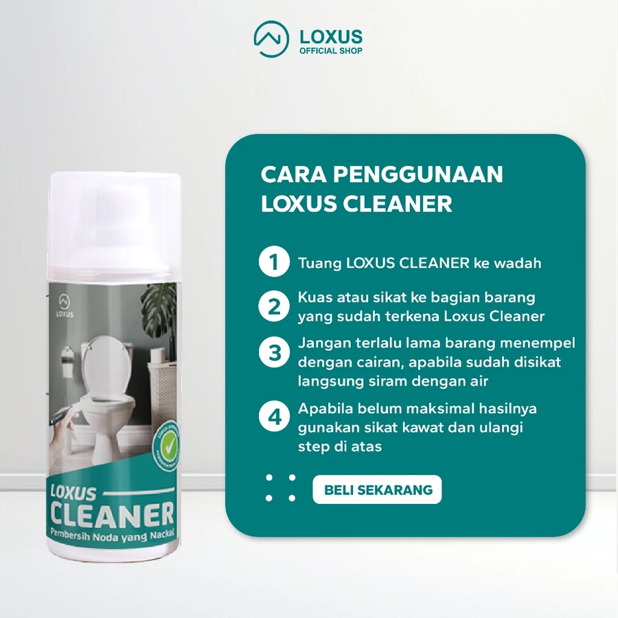 Cara penggunaan Loxus Cleaner